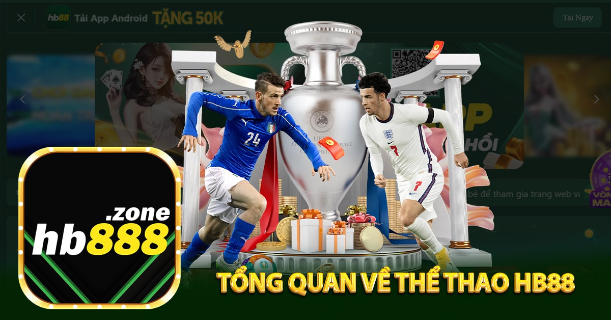 Tổng quan về thể thao Hb88