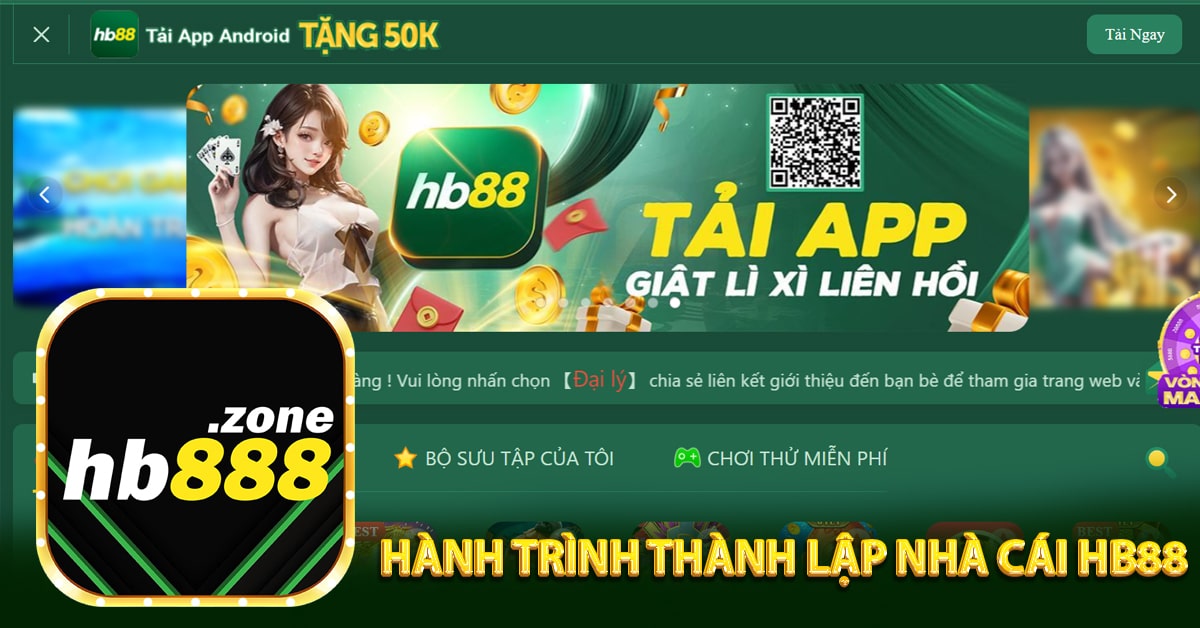 Hành trình thành lập nhà cái HB88