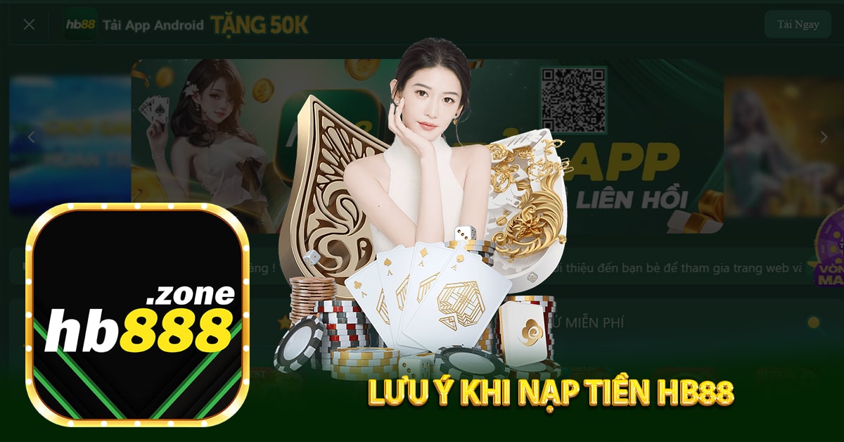 Lưu ý khi nạp tiền